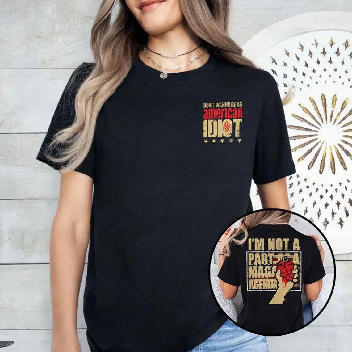 Don't Wanna Be An American Idiot I'm Not A Part Of A Maga Agenda Shirt