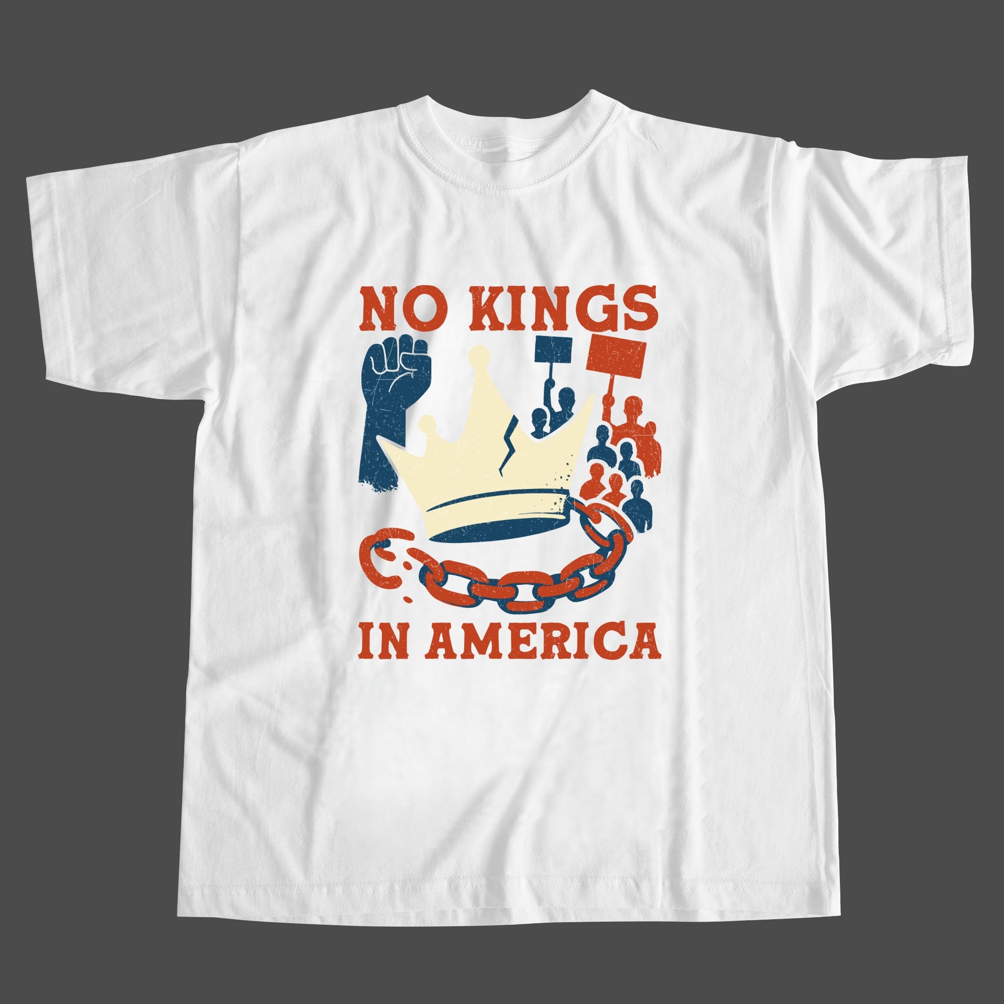 America Has No Kings Print T-Shirt