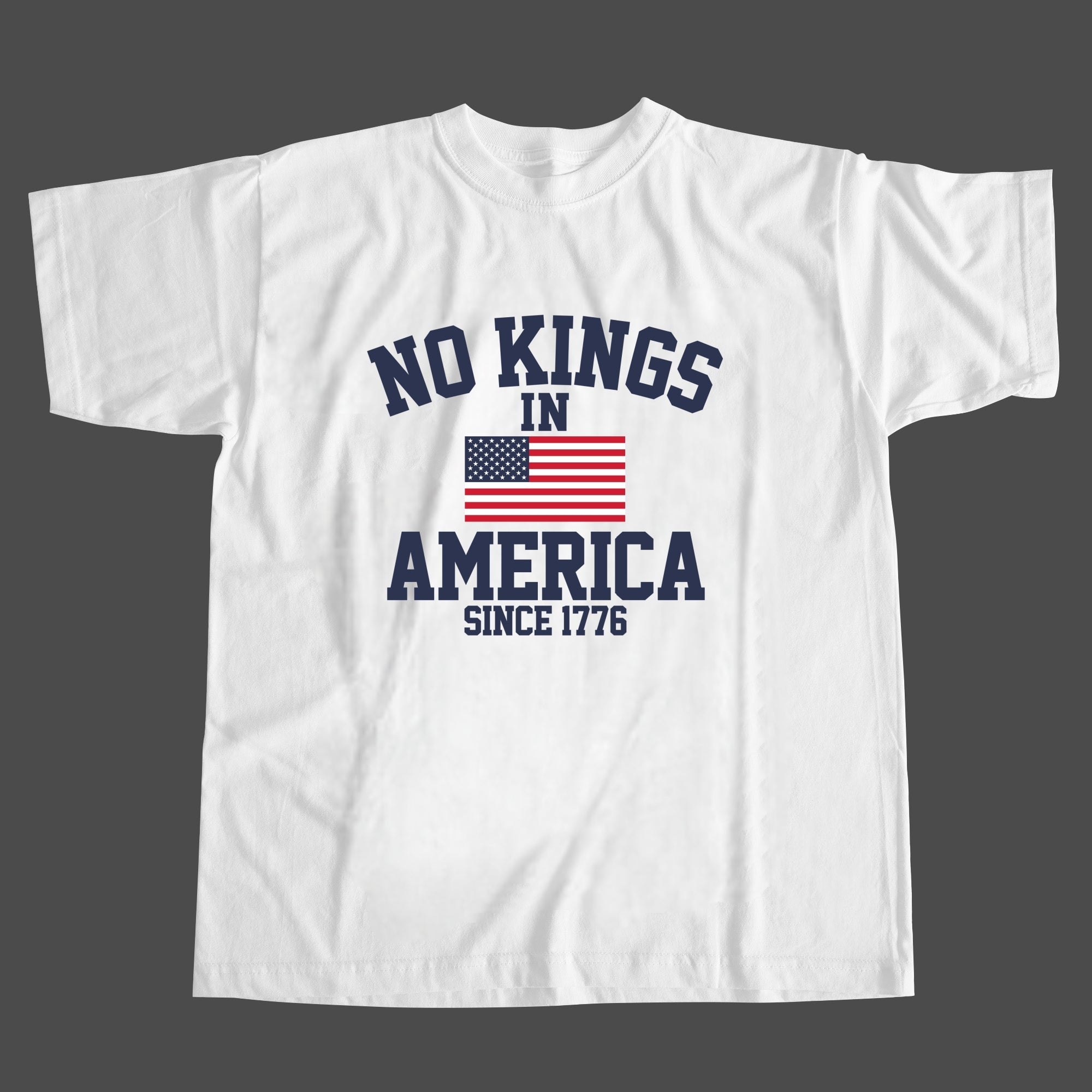 America Has No Kings Print T-Shirt